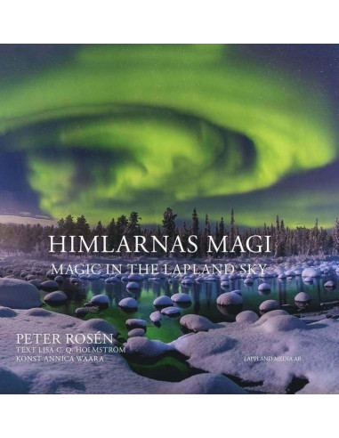 Magic in the Lapland Sky by Peter Rosén
